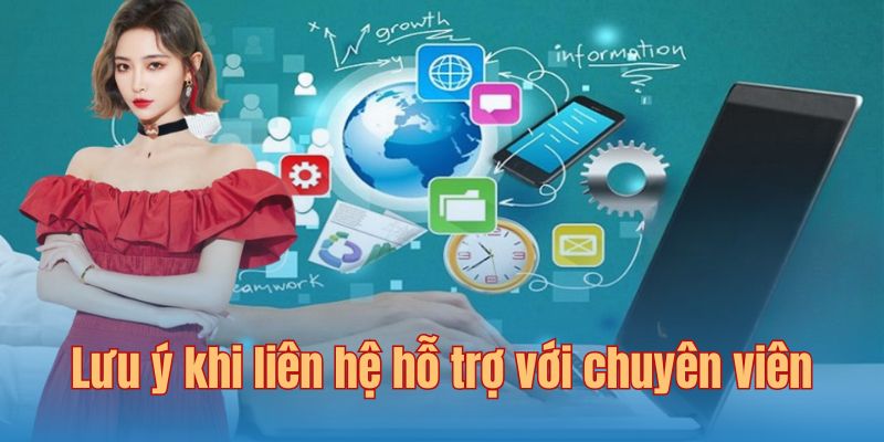 Các vấn đề cần đặc biệt lưu ý khi liên hệ cổng game NOHU
