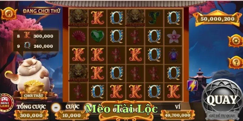 Đặt cược Mèo Tài Lộc nhận thưởng x1500 lần vốn đầu tư