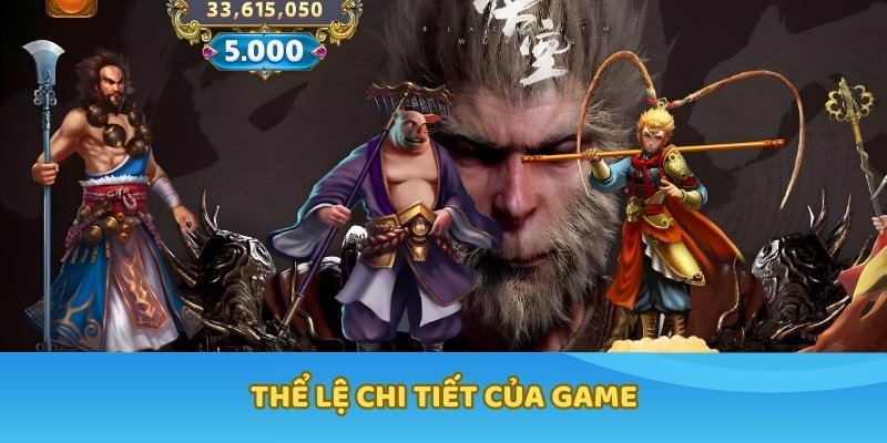 Thể lệ chi tiết của game